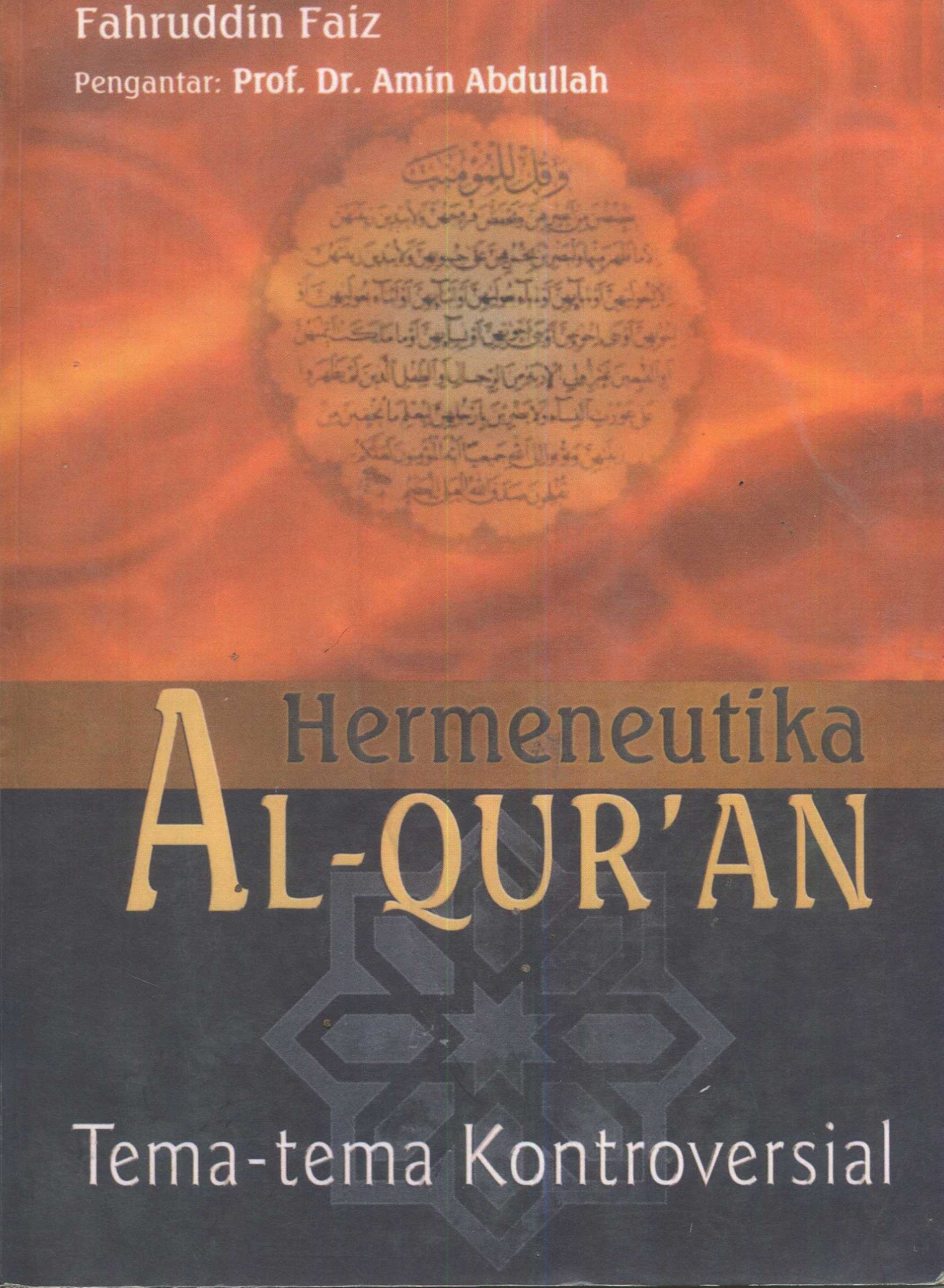 Cover Hermeneutika Al-Qur'an :  tema-tema kontroversial / Fahruddin Faiz