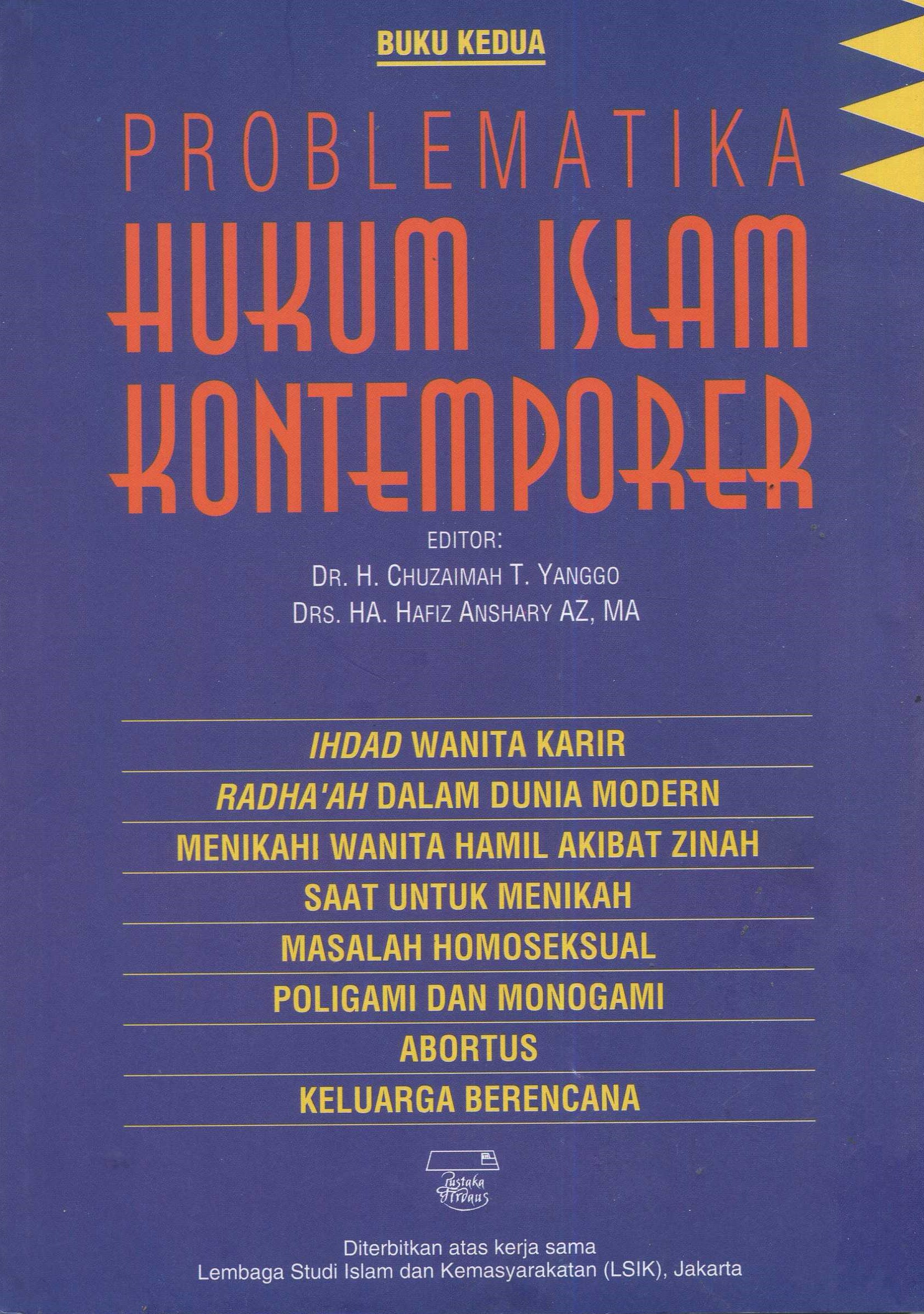 Cover Problematika hukum Islam kontemporer / editor, Chuzaimah T. Yanggo, Hafiz Anshary AZ