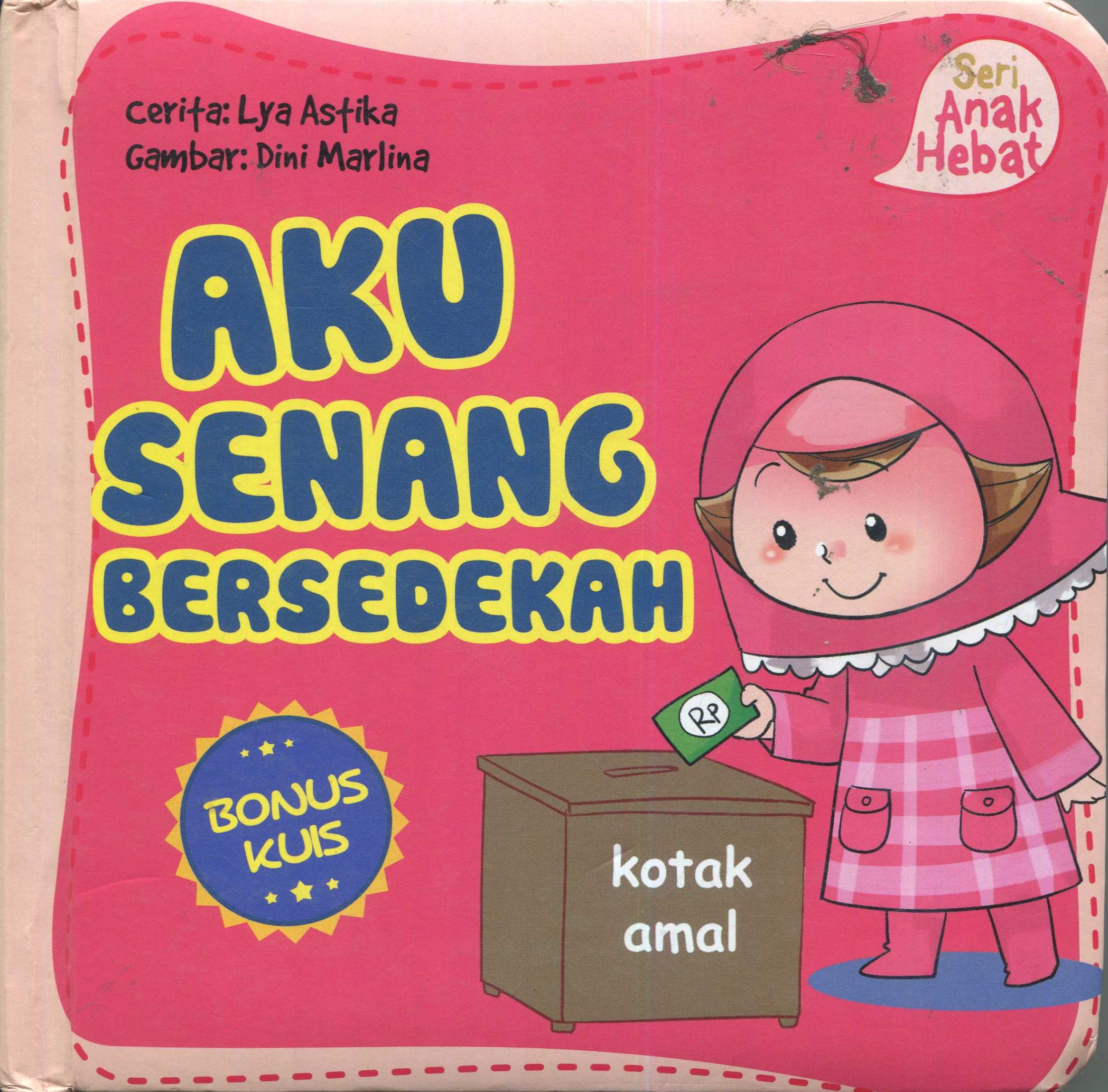 Cover Aku senang bersedekah / Lya Astika