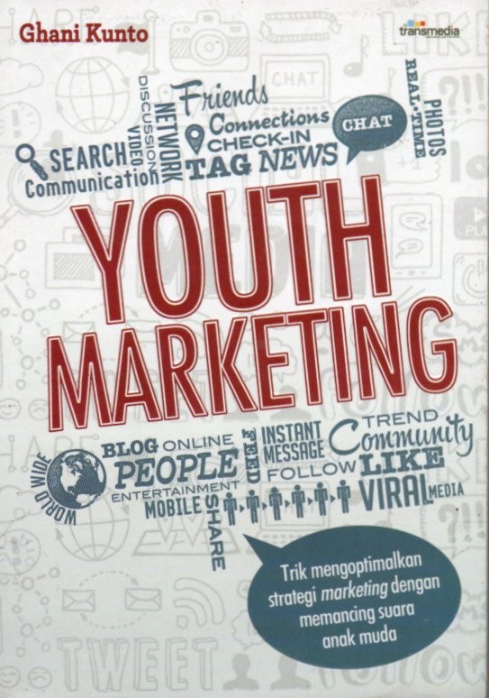 Cover Youth marketing / Ghani Kunto; penyunting, Fatya Permata Anbiya