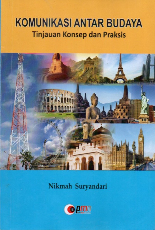 Cover Komunikasi antar budaya :  tinjauan konsep dan praksis / Nikmah Suryandari