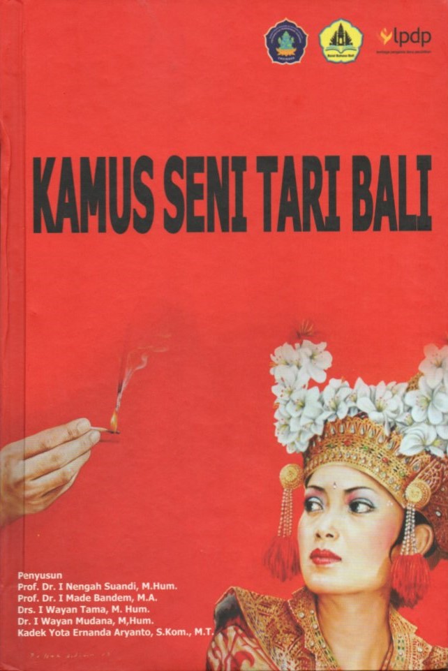 Cover Kamus seni tari Bali / I Nengah Suandi, I Made Bendem, I Wayan Tama, dkk.
