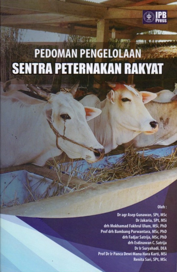 Cover Pedoman pengelolaan sentra peternakan rakyat / Asep Gunawan, Jakaria, Mokhamad Fakhrul Ulum, dkk.