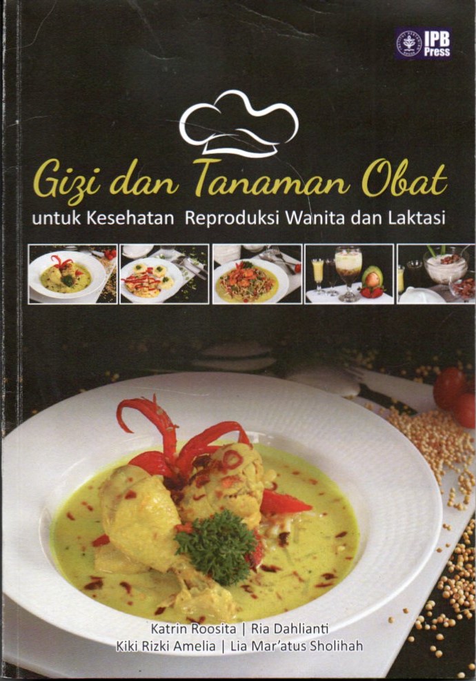 Cover Gizi dan tanaman obat untuk kesehatan reproduksi wanita dan laktasi / Katrin Roosita, Ria Dahlianti, Kiki Rizki Amelia, dkk.