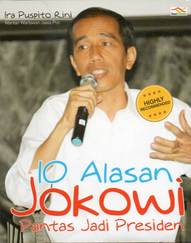 Cover 10 alasan Jokowi pantas jadi presiden / Ira Puspito Rini