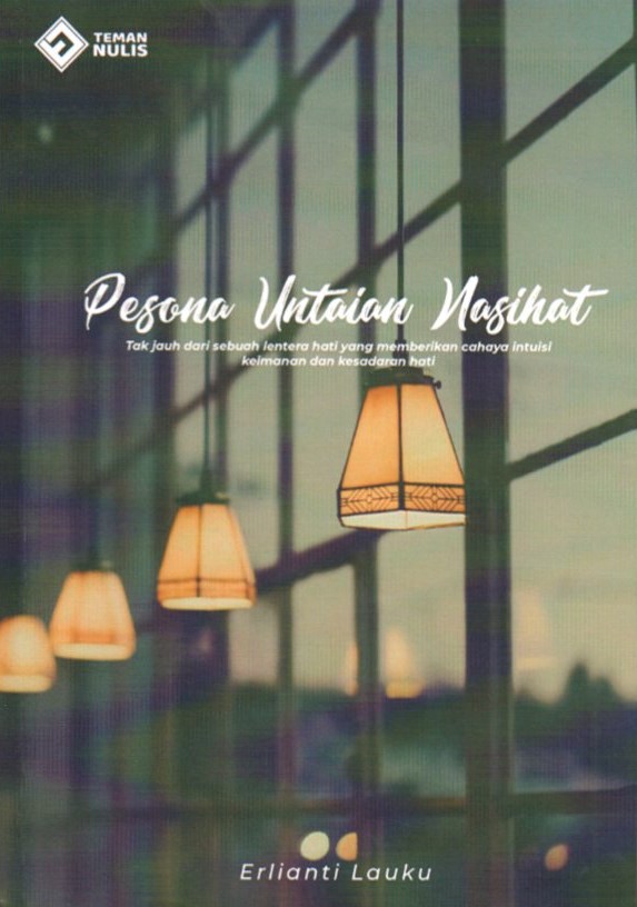 Cover Pesona untaian nasihat / Erlianti Lauku; editor, Saskia Ratry Arsiwie