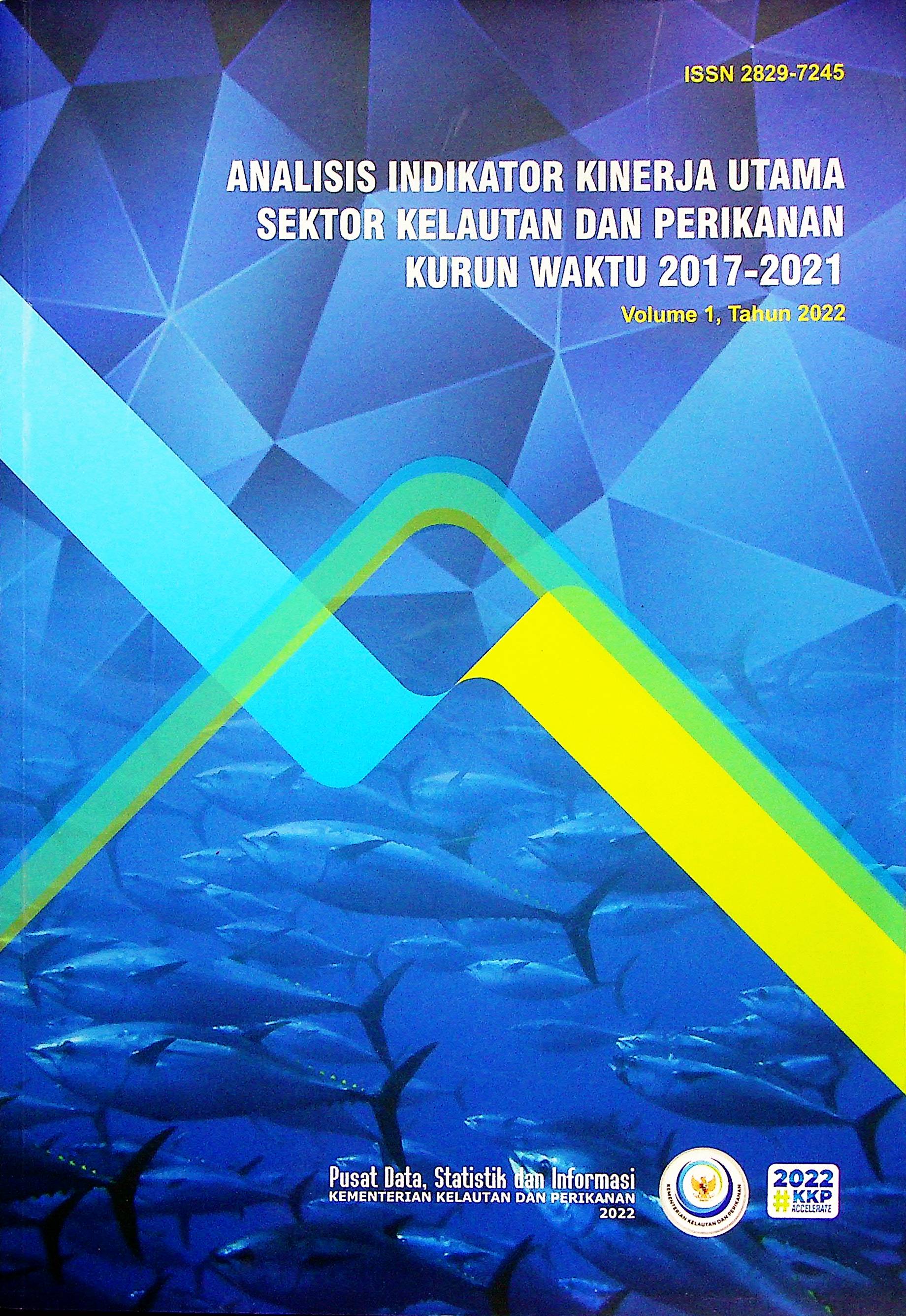 Cover Analisis indikator kinerja utama sektor kelautan dan perikanan kurun waktu 2017-2021