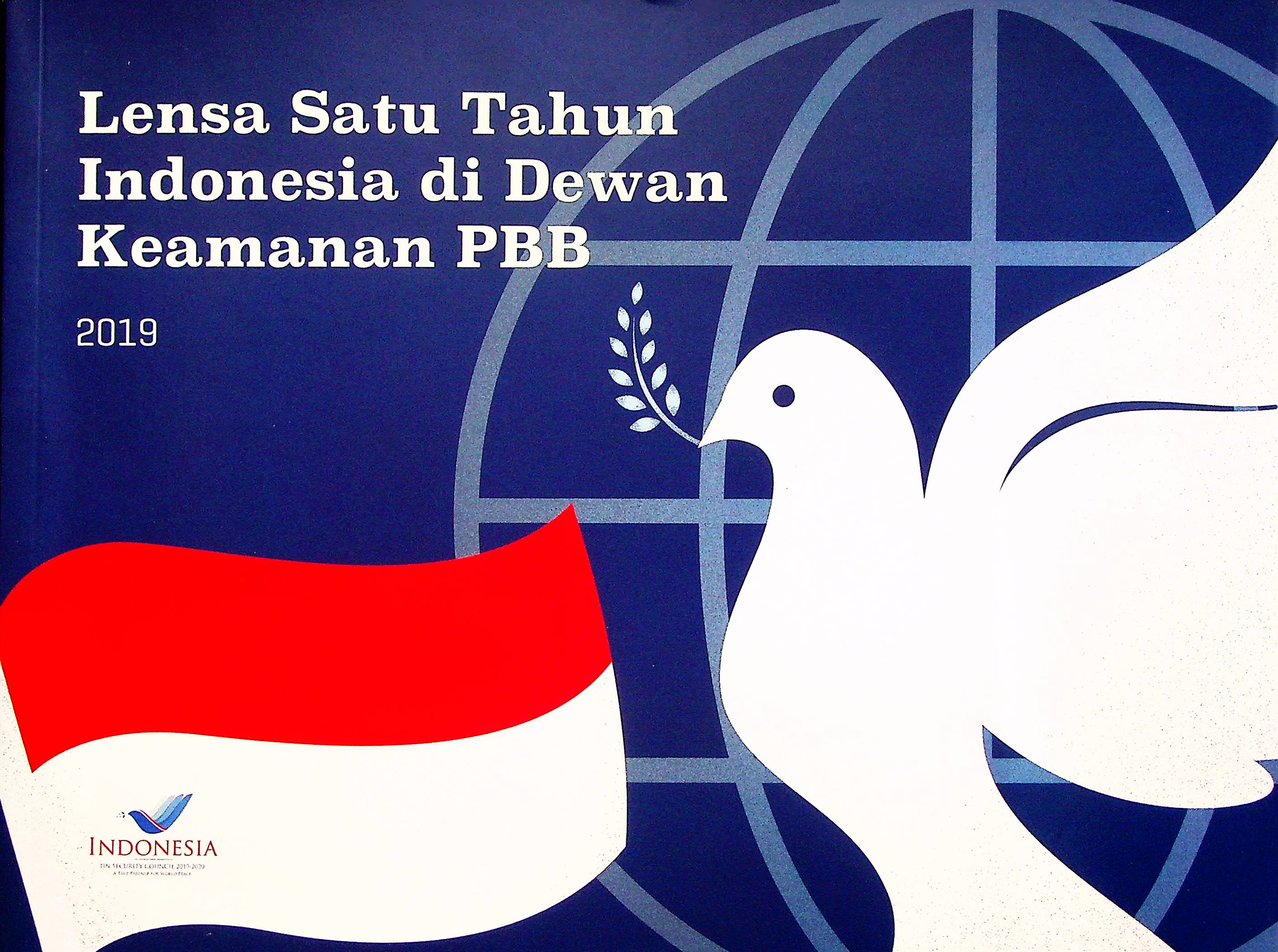 Cover Lensa satu tahun Indonesia di dewan keamanan PBB 2019