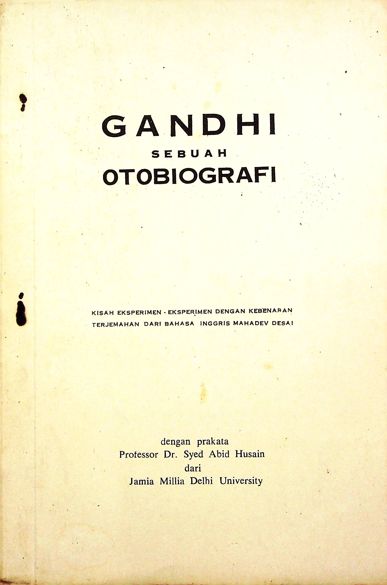 Cover Gandhi sebuah otobiografi / Alih Bahasa, Gd. Bagoes Oka