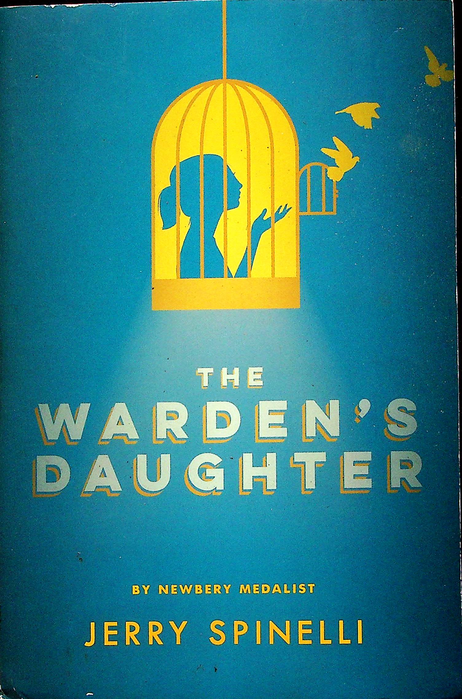 Cover The warden's daughter / Jerry Spinelli