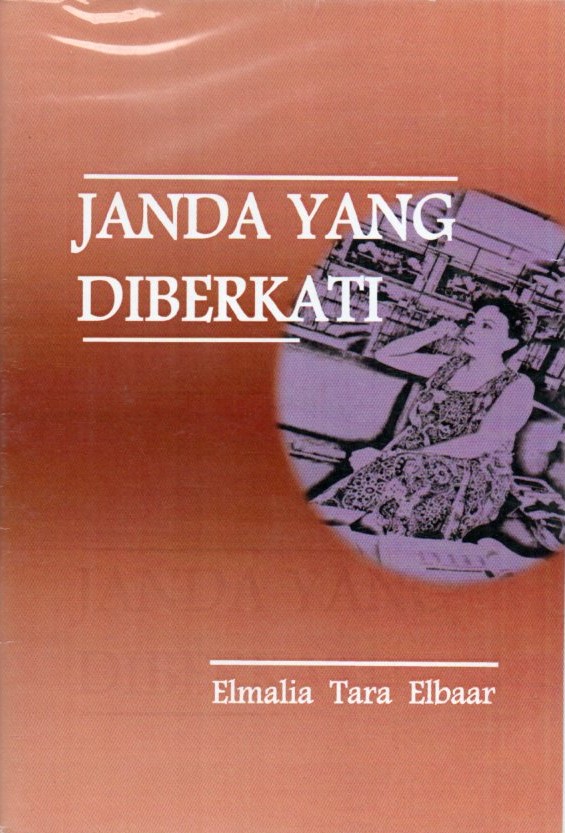 Cover Janda yang diberkati / Elmalia Tara Elbaar; penyunting, Helen Lusiana, Kim David Jordan Nyanden