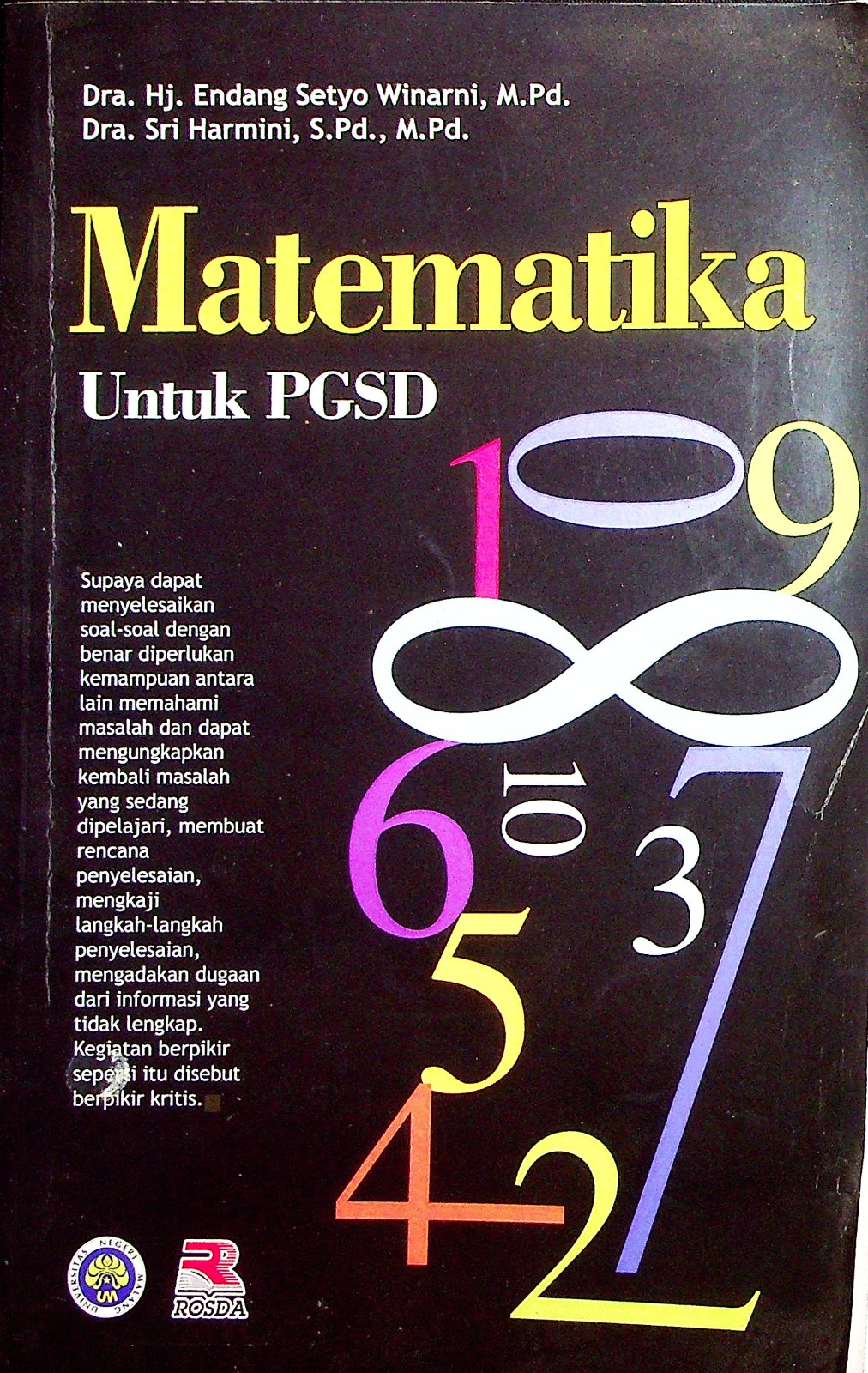 Cover Matematika untuk PGSD / Dra. Hj. Endang Setyo Winarni, M.Pd, Dra. Sri Harmini, S.Pd., M.Ped; editor, Adriyani Kamsyach