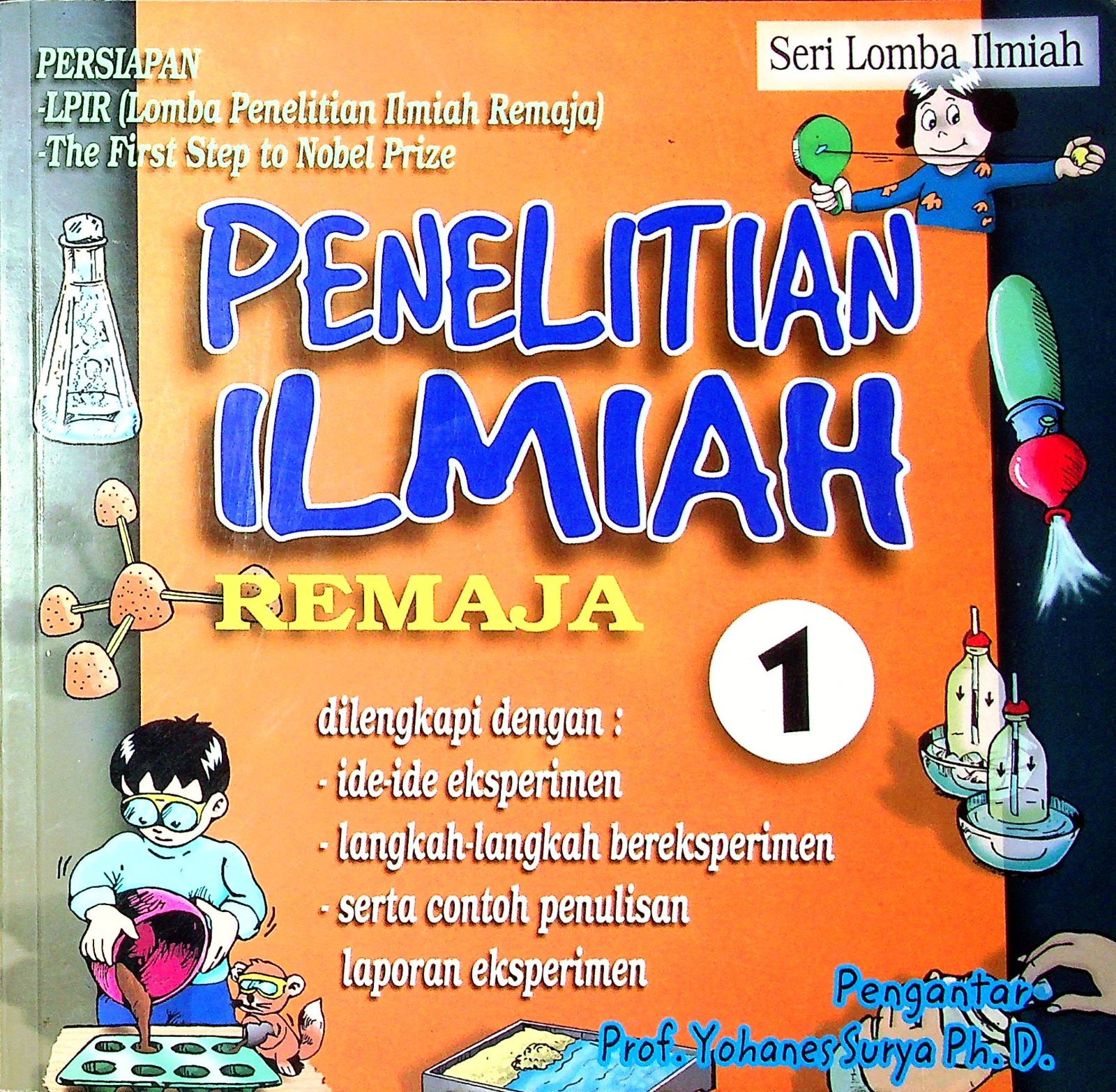 Cover Penelitian ilmiah remaja 1 / Tim BSDM; penyunting naskah, Marliana, S.Si