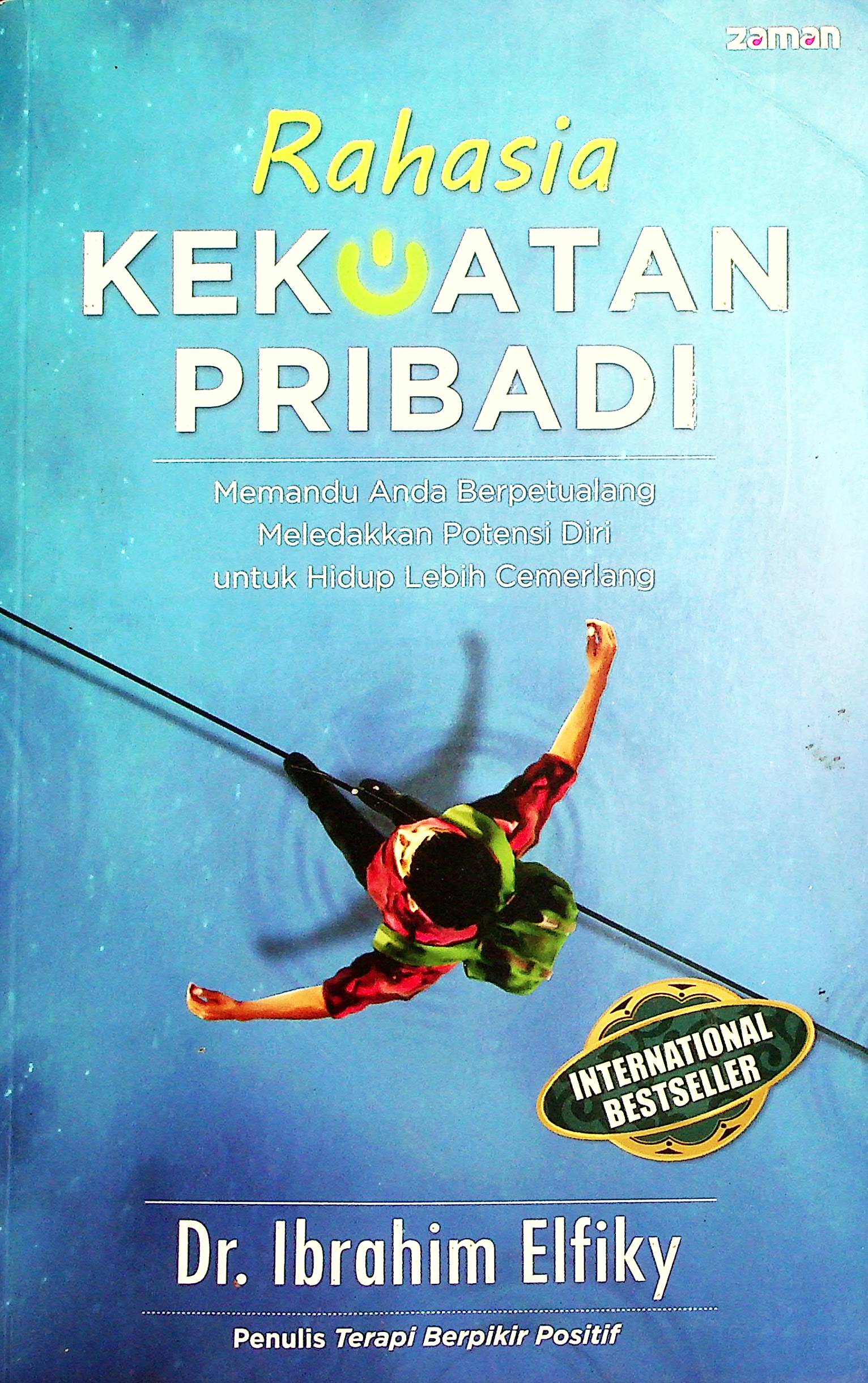 Cover Rahasia kekuatan pribadi / Ibrahim Elfiky; penerjemah, Aisyah