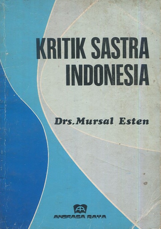 Cover Kritik sastra Indonesia / Mursal Esten