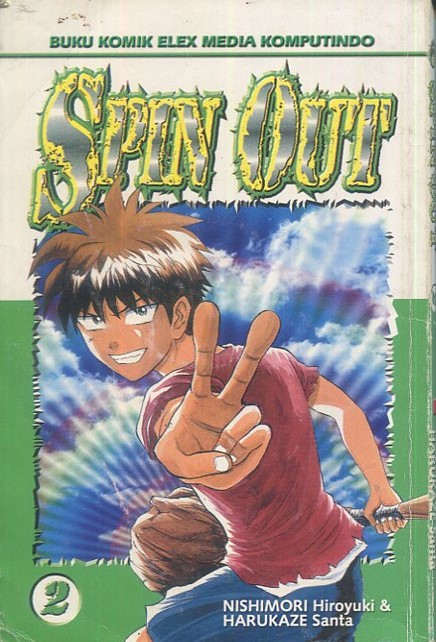 Cover Spin Out :  buku 2 / Nishimori Hiroyuki, Harukaze Santa
