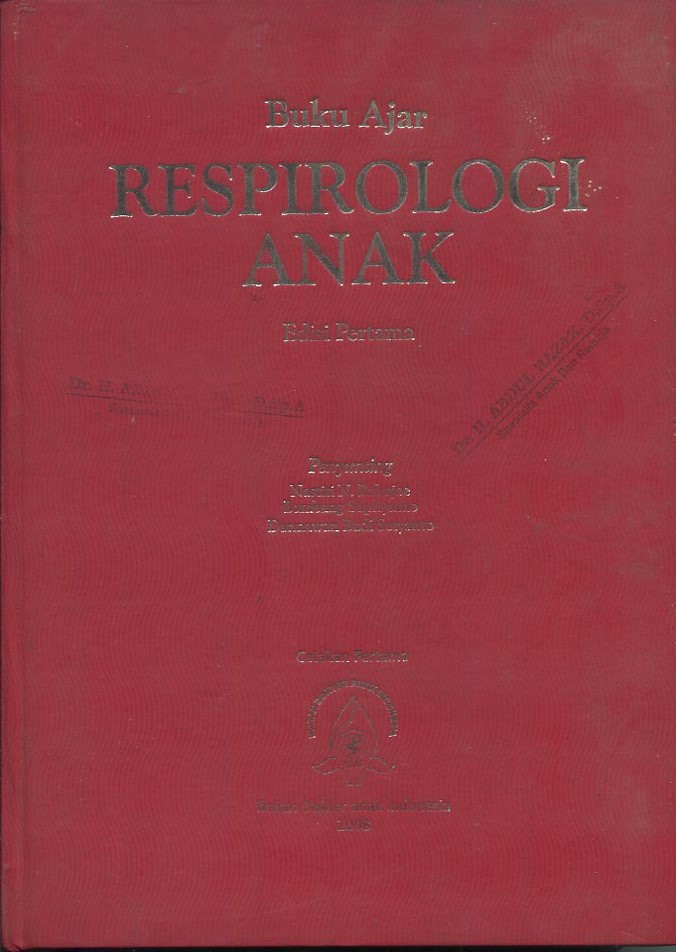 Cover Buku ajar respirologi / penyunting, Nastiti N Rahajoe, Bambang Supriyatno, Darmawan Budi Setyanto