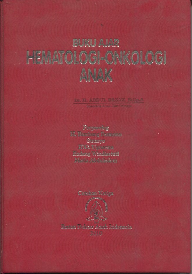 Cover Buku ajar hematologi-onkologi anak / penyunting, H. Bambang Permono, Sutaryo, IDG. Ugrasena, Endang Windiastuti, Maria Abdulsalam