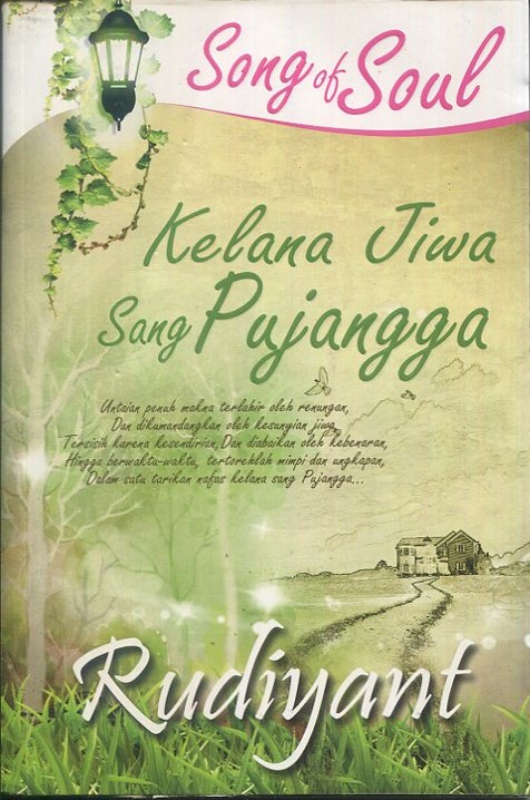 Cover Kelana jiwa sang pujangga / Rudiyant; editor, Atikah Danuarta