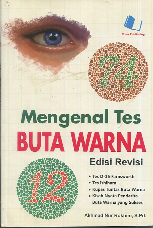 Cover Mengenal tes buta warna :  edisi revisi / Akhmad Nur Rokhim, S.Pd; editor, Adi Pamungkas