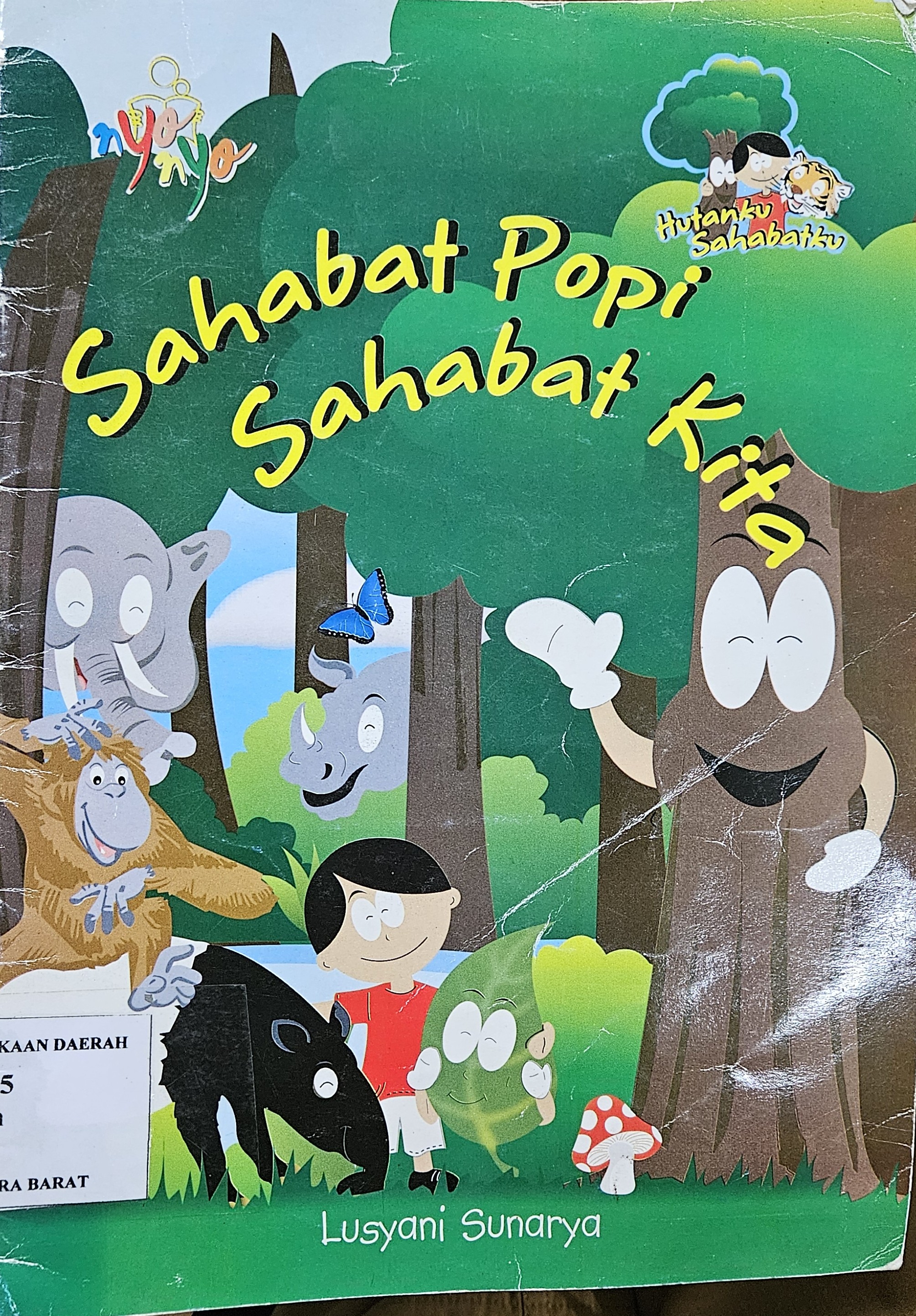Cover Sahabat Popi sahabat kita :  gejala alam / Lusyani Sunarya; editor, Meita Sandra