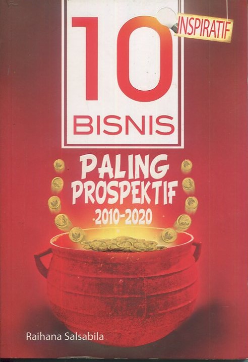 Cover 10 Bisnis  Paling Prospektif 2010- 2020 / Raihana Salsabila