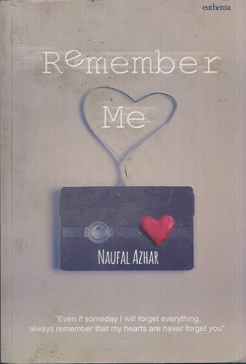 Cover Remember me / Naufal Azhar; editor, Budi Lagi