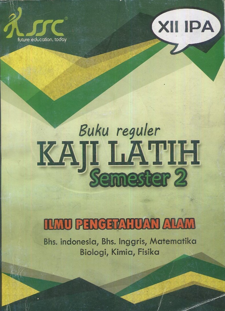Cover Buku reguler kaji latih semester2 :  ilmu pengetahuan alam