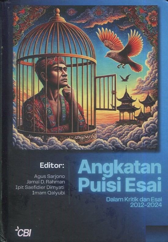 Cover Angkatan Puisi Esai :  Puisi esai dalam kritik dan esai (2012 - 2024) / Agus Sarjono dkk