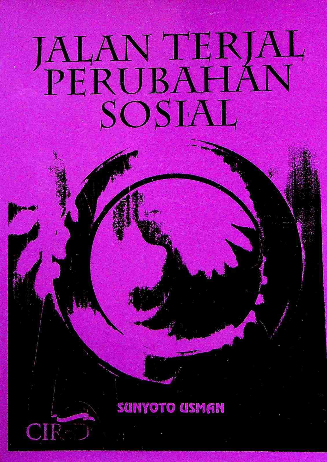 Cover Jalan terjal perubaan sosial / Prof.Dr. Sunyoto Usman