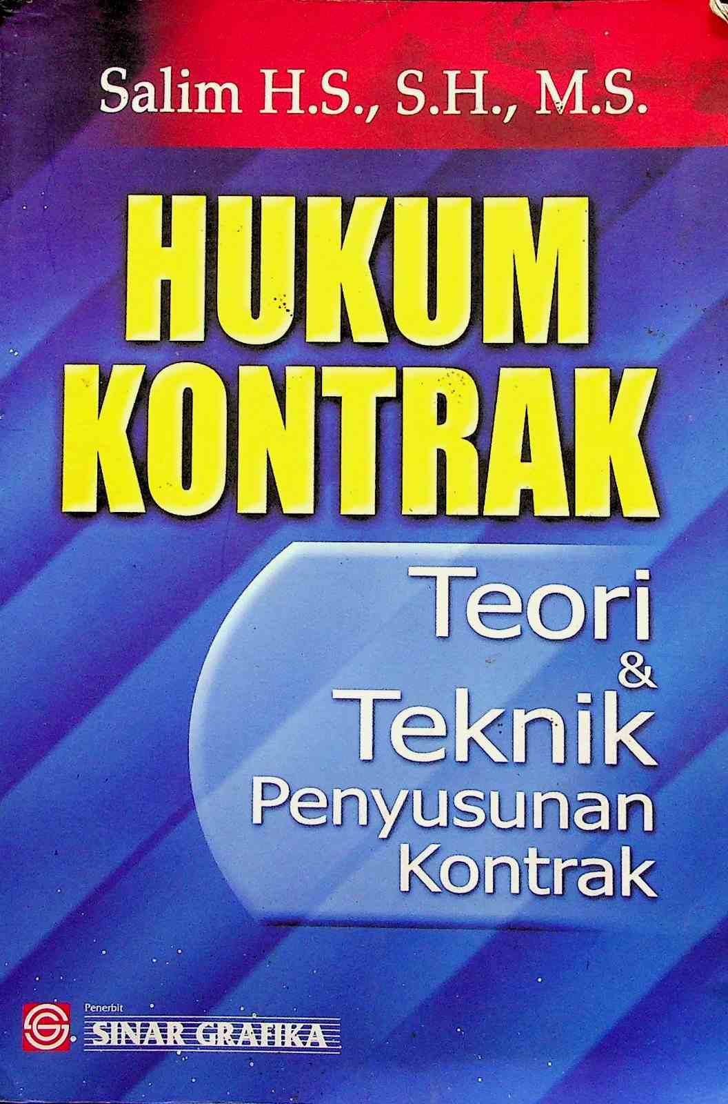 Cover Hukum kontrak :  Teori dan teknik penyusunan kontrak / Salim H.S., S.H., M.S