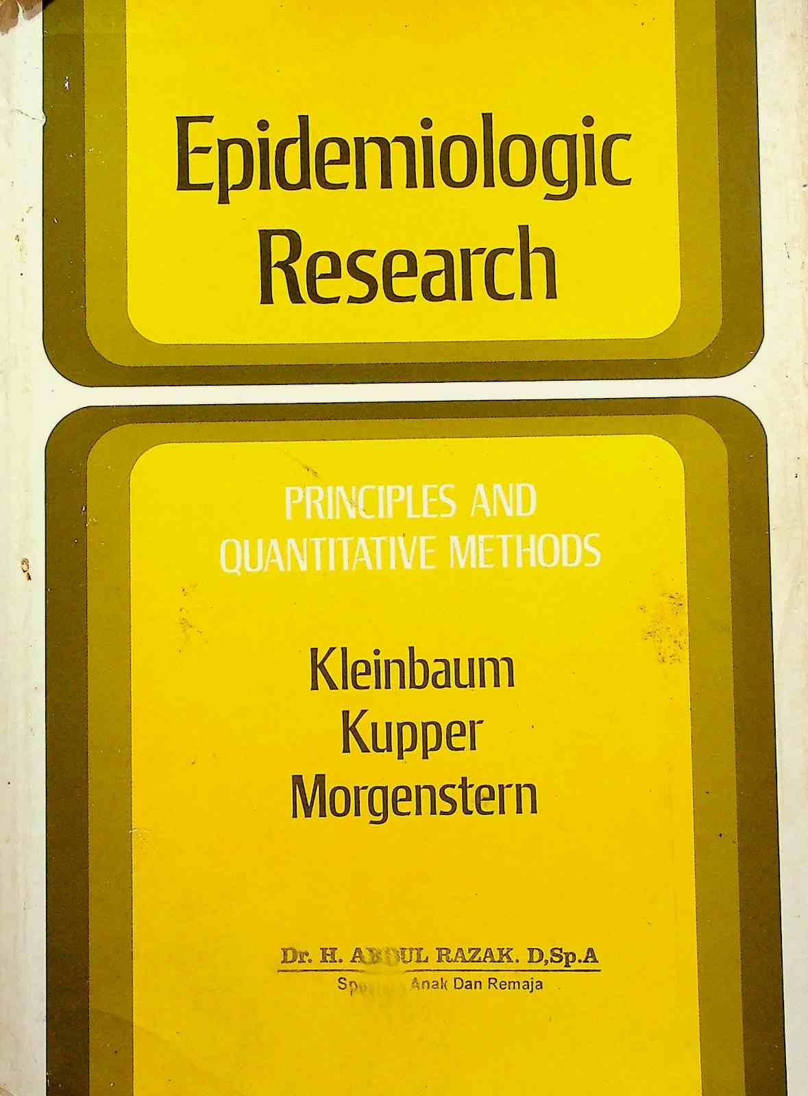 Cover Epidemologic research :  principles and quantitative methods / Davis G. Kleinbaum, Lawrence L. Kupper, Hal Morgenstern