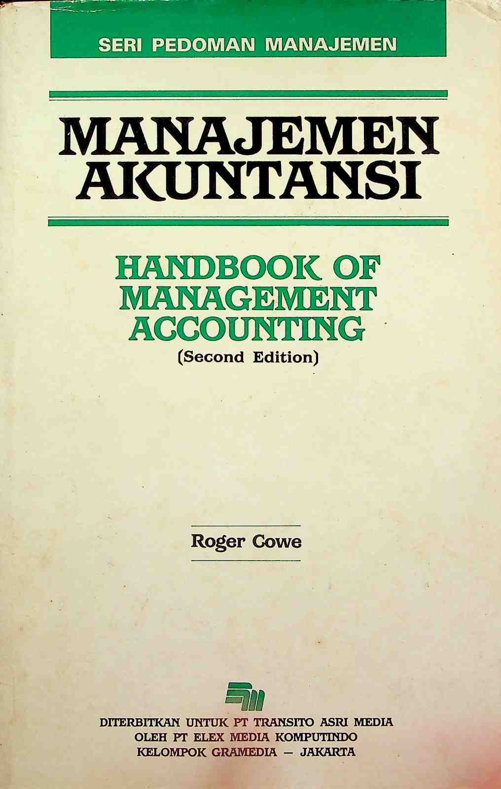 Cover Seri pedoman manajemen akuntansi / Roger Cowe; alih bahasa, Hermawan Sulistiyo, Syahrizal Noor
