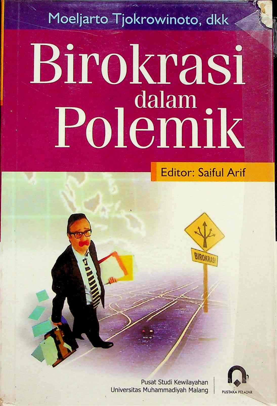 Cover irokrasi dan polemik / Moeljatro Tjokkrowinoto; editor, Saiful Arif