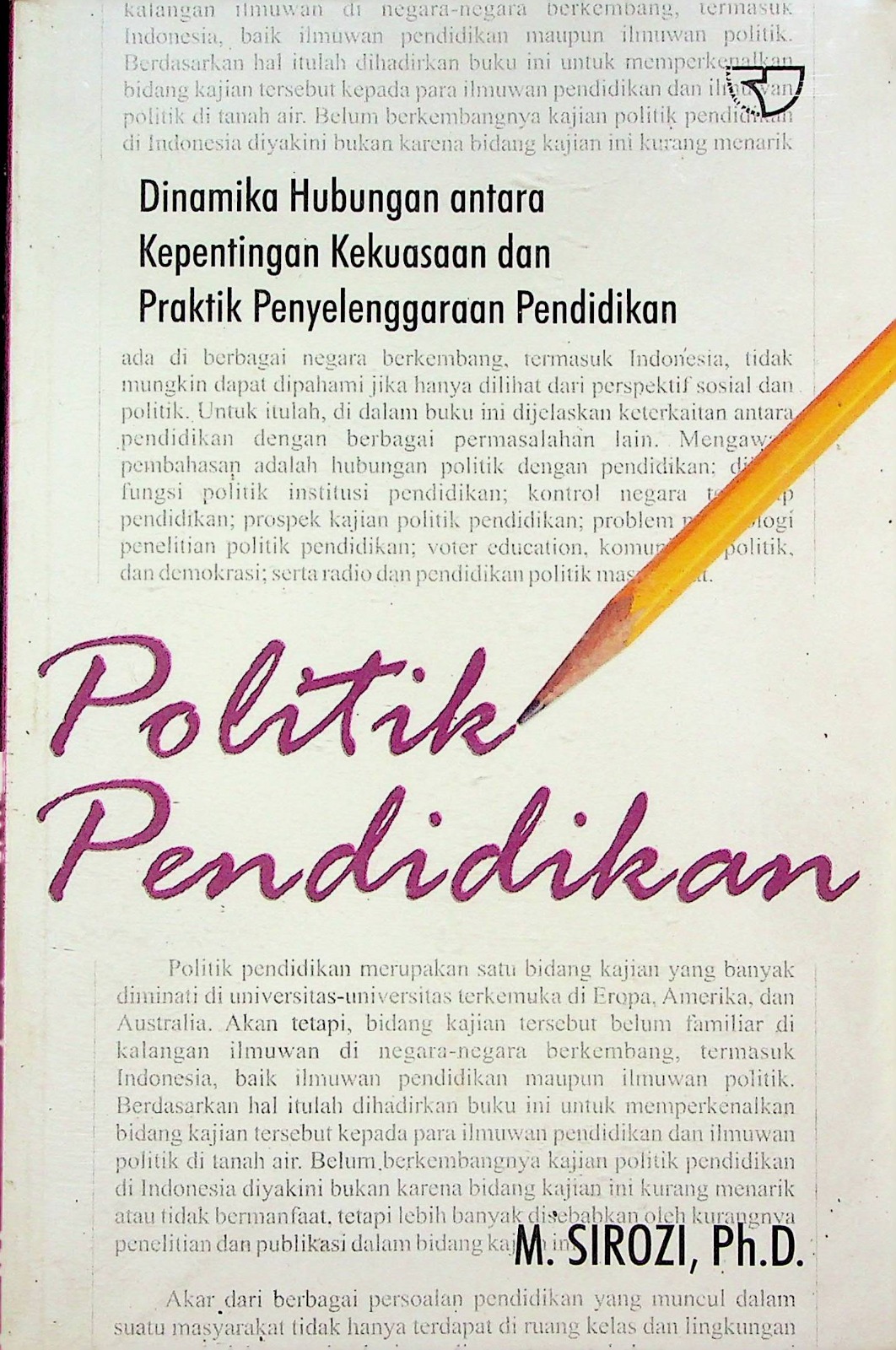 Cover Politik pendidikan / Sirozi, M