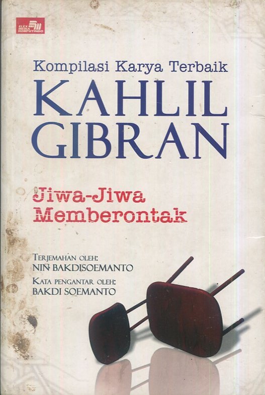 Cover Jiwa-jiwa memberontak :  Kumpulan karya terbaik Kahlil Gibran / Kahlil Gibran