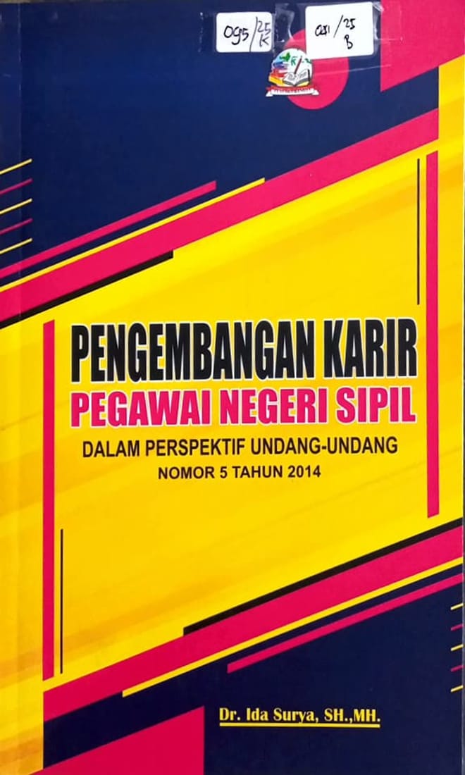 Cover Pengembangan Karir Pegawai Negeri Sipil dalam Perspektif Undang-undang Nomor 5 Tahun 2014