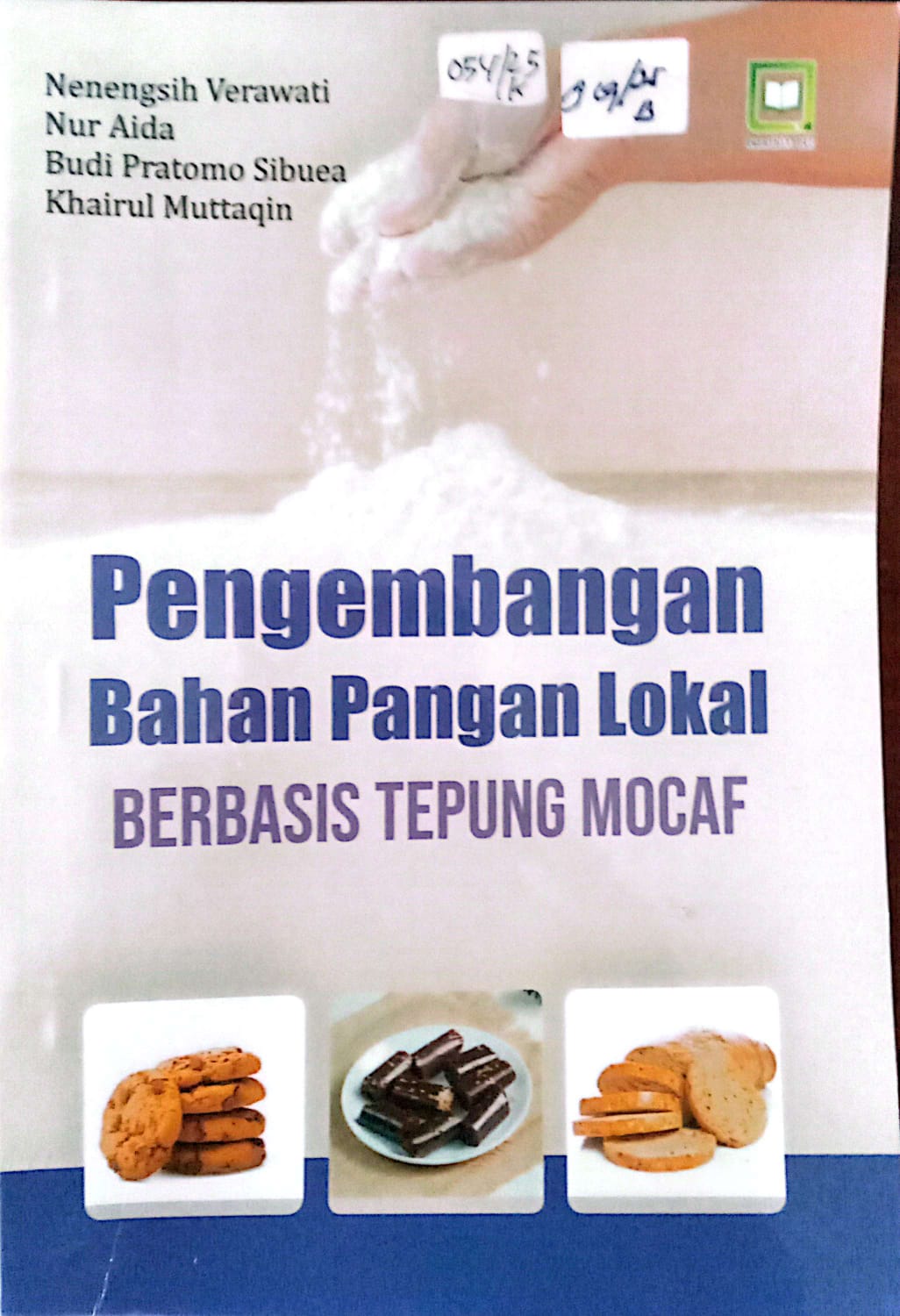 Cover Pengembangan bahan pangan lokal berbasis tepung mocaf / Nenengsih Verawati