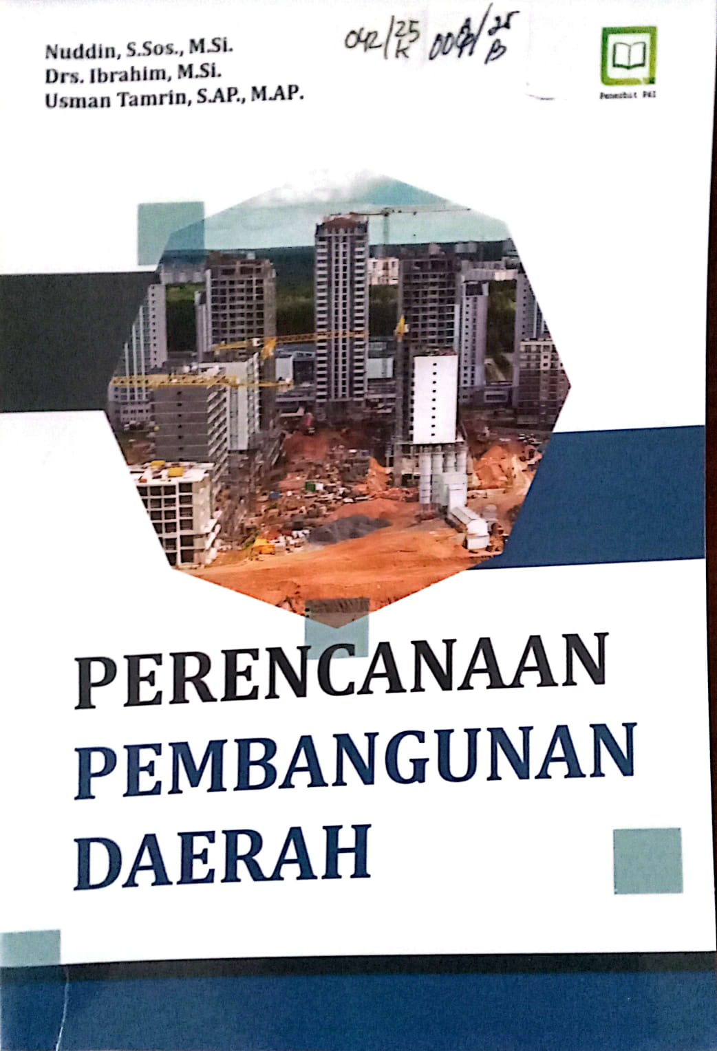 Cover Perencanaan pembangunan daerah / Nuddin, S.Sos., M.Si