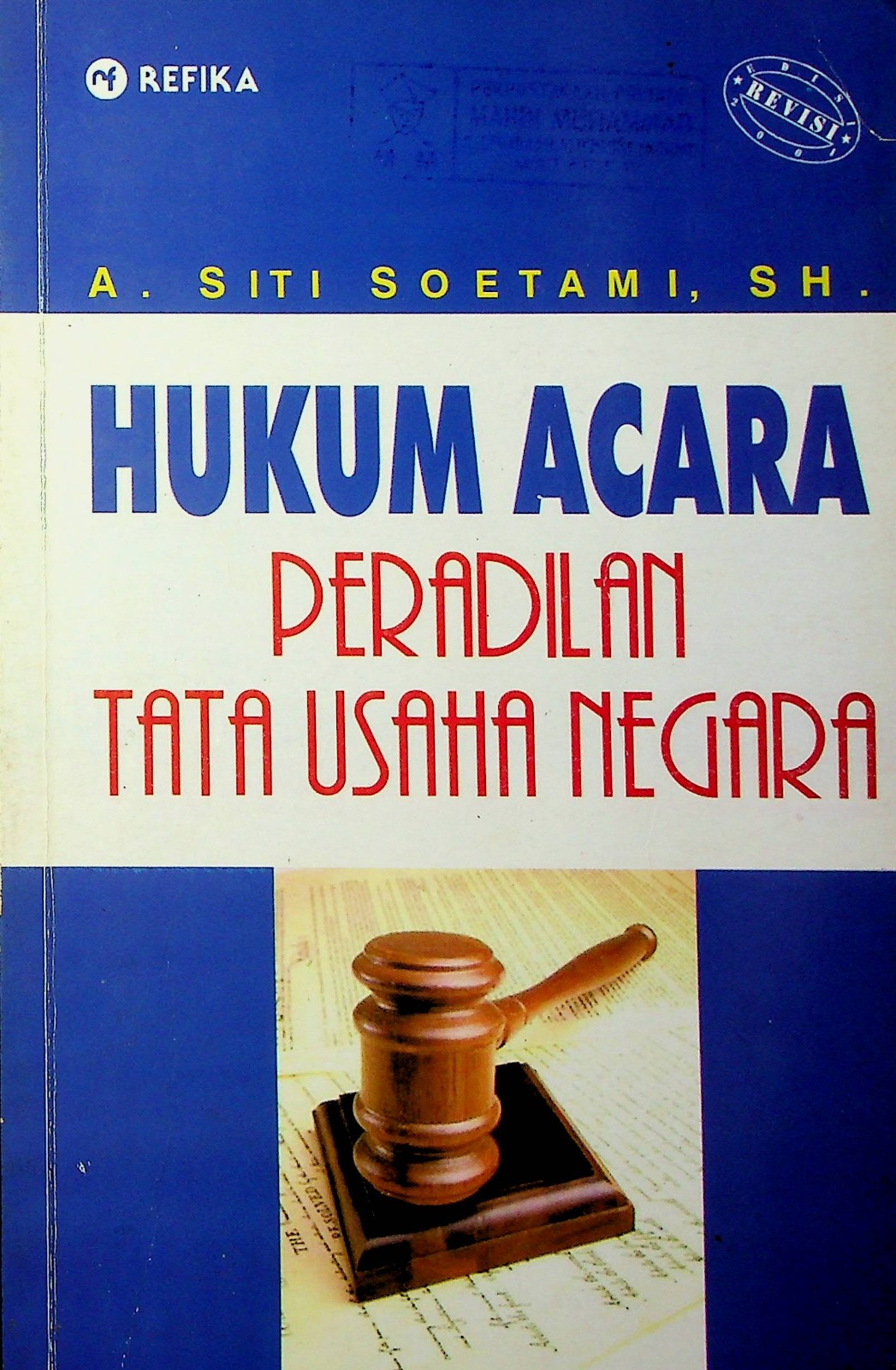 Cover Hukum acara peradilan tata usaha negara / A. Siti Soetami, SH