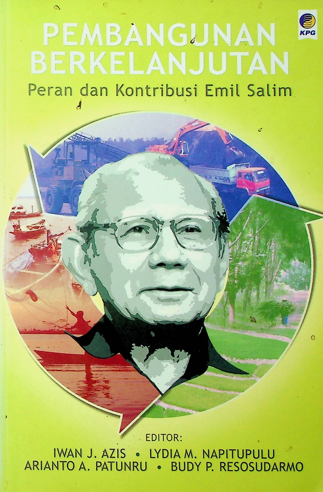 Cover Pembangunan berkelanjutan :  Peran dan kotribusi Emil Salim