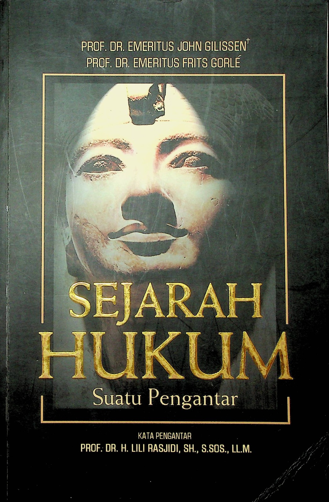 Cover Sejarah hukum :  Suatu Pengantar / Prof.DR.Emeritus John Gilissen, Prof.Dr.Emeritus Frits Gorle