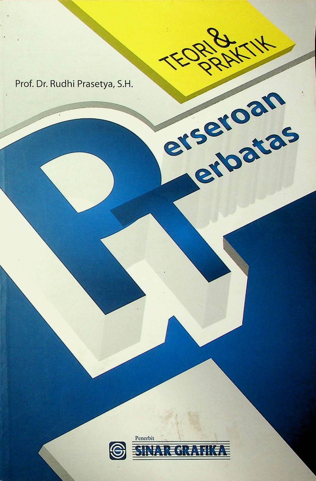 Cover Persereoan terbatas teori dan praktik / Rudhi Prasetya; editor, Tarmizi