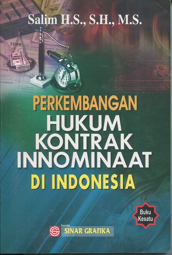 Cover Perkembangan hukum kontrak innominaat di Indonesia :  Buku Kesatu / Salim H.S., S.H., M.S.