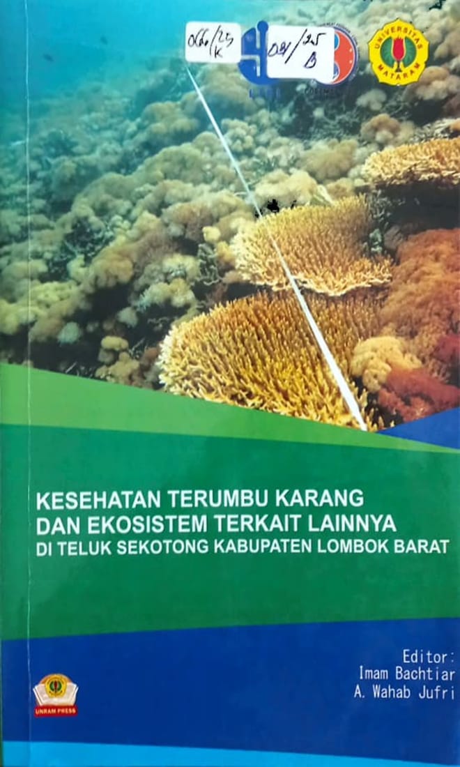 Cover Kesehatan Terumbu Karang dan Ekosistem Terkait Lainnya di Teluk Sekotong Kabupaten Lombok Barat