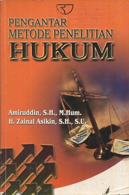 Cover Pengantar metode penelitian hukum / Amiruddin, S.H., M.Hum., H. Zainal Asikin, S.H., S.U