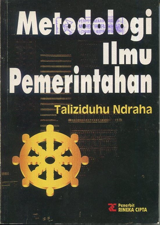 Cover Metodologi ilmu pemerintahan / Taliziduhu Ndraha