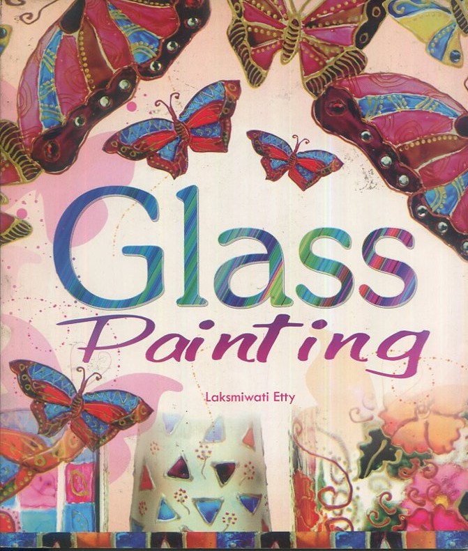 Cover Glas painting / Laksmiwati Etty