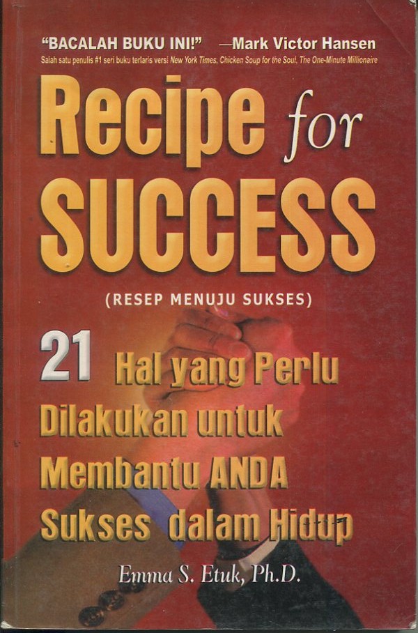 Cover Recipe for success ( Resep menuju sukses ) / Emma S. Etuk, P.h.D.