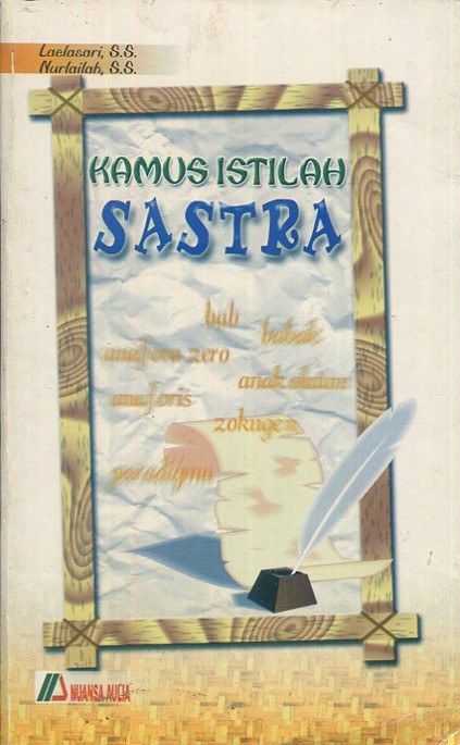 Cover Kamus istilah sastra / Laelasari, S.S, Nurlailah, S.S